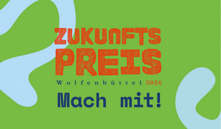 Zukunftspreis Wolfenbüttel: Nachhaltige Projekte gesucht